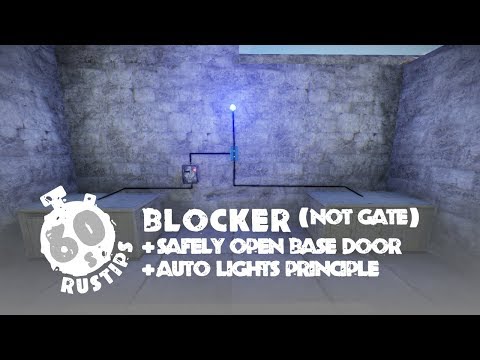 60 Second Rust Tips | Blocker (NOT Gate) + Safely Open Door + Auto Lights Principle