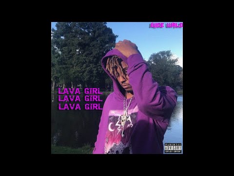 Lava Girl Juice wrld 1 Hour (unreleased)