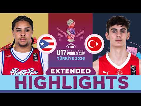 Puerto Rico 🇵🇷 vs Türkiye 🇹🇷 | Extended Highlights | FIBA U17 Basketball World Cup 2026