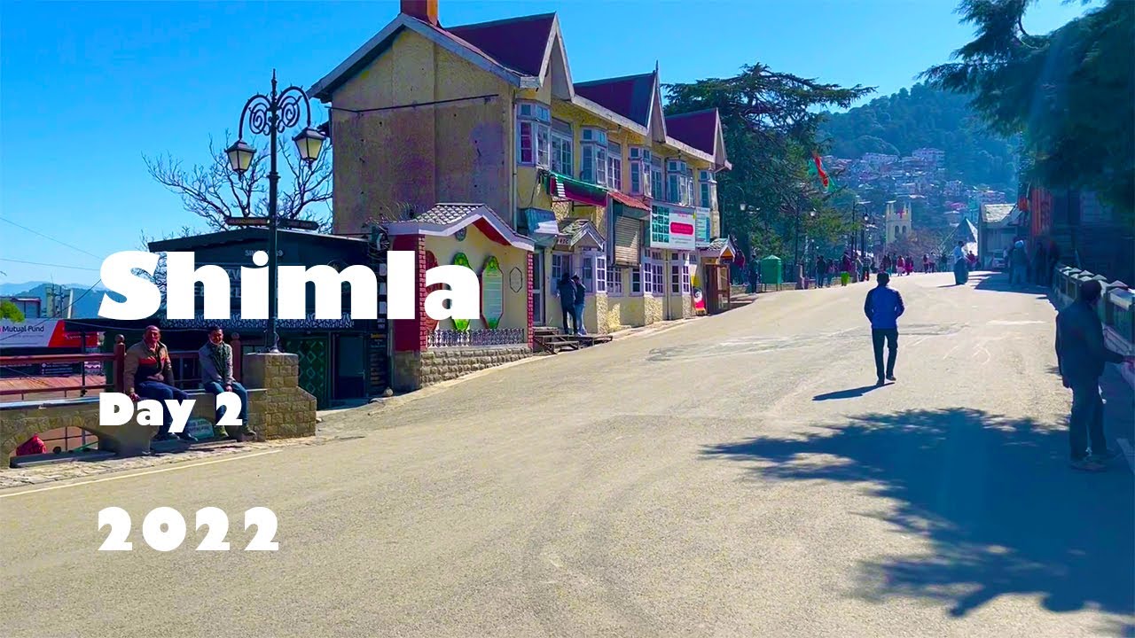 Trip to Shimla 2022 | Day 2 | Himachal Pradesh | The Mall Road | Night Time | The Ridge Shimla