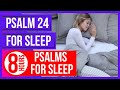 Psalm 24 for sleep (Powerful Psalms for sleep)(8 hours Bible verses for sleep with God&#39;s Word)