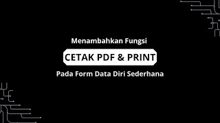Tutorial Menambahkan Button Cetak PDF dan Print pada Form Data Diri Sederhana di Java Netbeans