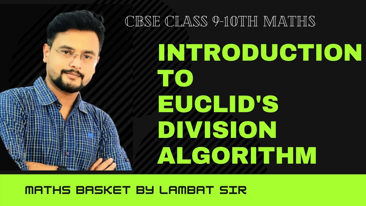 Introduction Of Euclid's Division Algorithm - YouTube