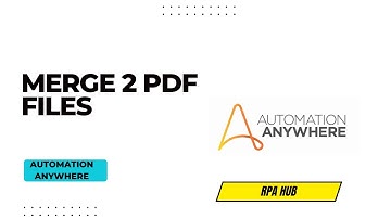 Merge Multiple PDF using Automation Anywhere | Automation Anywhere Tutorial