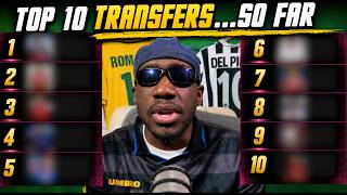 Top 10 Summer Transfer Window Football Transfers So Far...