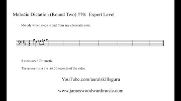 Melodic Dictation #70 (Round Two) - Expert Level