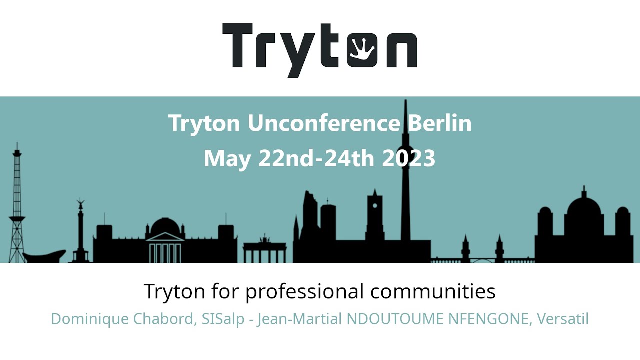 Tryton for professional communities | Tryton Unconference BerlinMay 22nd-24th 2023
