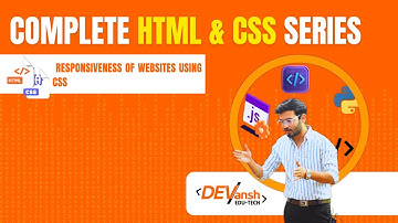 Day 18 : Full stack web development by | Madhav Sharma | Responsiveness of websites using CSS