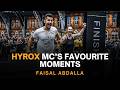HYROX MC S Favourite Moments Faisal Abdalla 