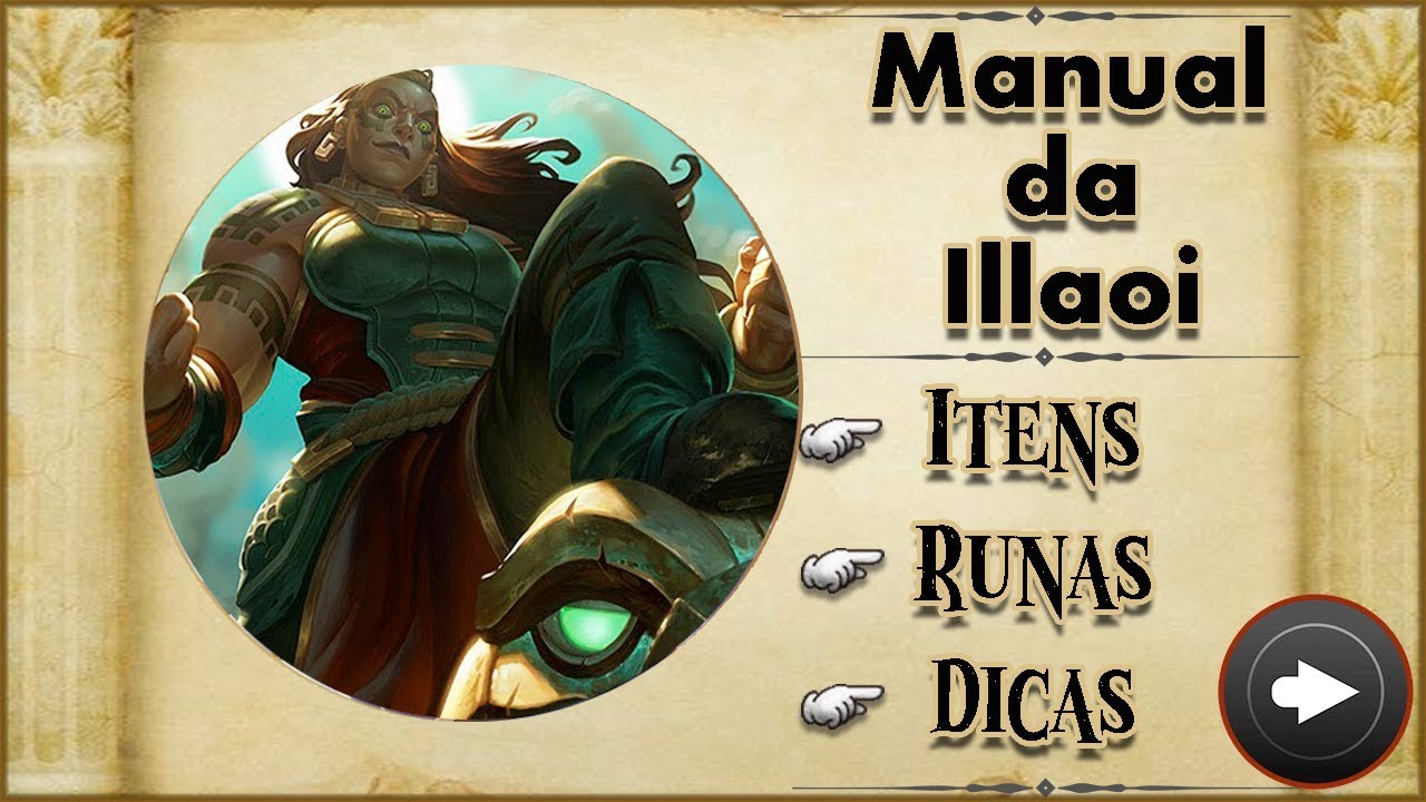 Illaoi Build Guide : Guia pessoal de Illaoi BR (Vivendo e