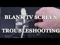 TV with Black Blank Screen Repair How to Troubleshoot Symptoms for a Faster Repair