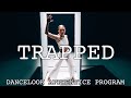 TRAPPED | Dancelook Apprentice Program | DANCELOOK
