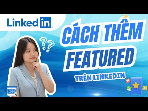 Cách thêm Featured Content vào trang doanh nghiệp