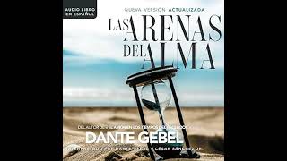 Las arenas del alma [Soul Sand] Audio Libro por Dante Gebel