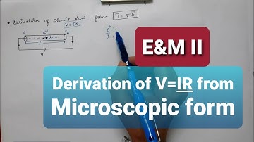 Lecture 7 | 2nd Semester | Derivation of Ohm
