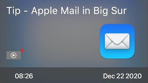 SCOM1006 - Tip - Apple Mail in Big Sur - Preview