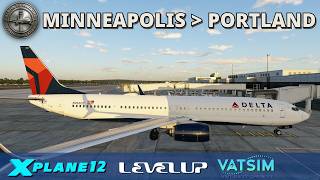 👉 LEVEL UP B737-900ER (V2.S1.50) | Minneapolis - St. Paul 🇺🇸 to Portland 🇺🇸 | VATSIM