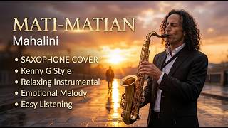 Download lagu Mati-Matian - Mahalini | Cover Saxophone Instrumental 🎷 Relaxing Music