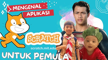 Pengenalan Aplikasi Scratch || Mengenal Tampilan Scratch