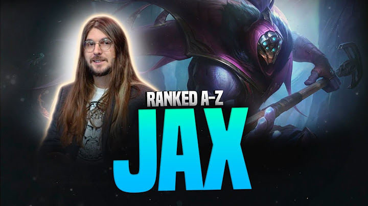RANKED A-Z: JAX! LEAGUE OF LEGENDS!