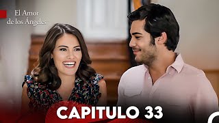 El Amor de los Ángeles Capitulo 33 (Doblado en Español ) FULL HD