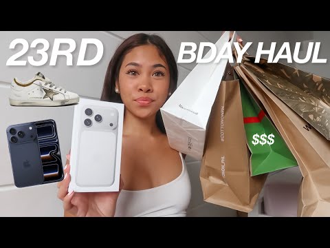 What I Got For My 23rd Birthday