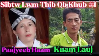4/19/2022 - Sibtw Lug Txaj ( Paajyeeb Haam @ Kuam Lauj ) ROUND #2