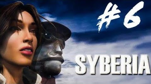 Syberia Walkthrough Gameplay Part 6