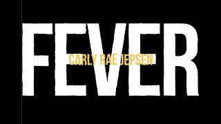 Fever - Carly Rae Jepsen | Kinetic Typography