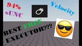 BEST FREE EXECUTOR | Velocity 1.2.1, 94% sUNC and free!