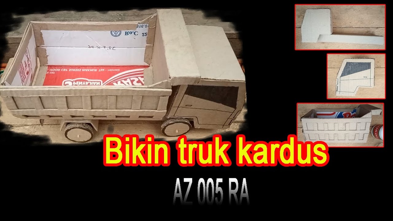 Cara mudah dan sederhana bikin truk  pasir dari  kardus  