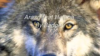 Arash ft Helena By Badoev(ZAGIEV SANDOR)÷)
