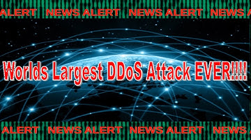 Sept 28 2016 - World Largest DDoS Attack EVER!!!!