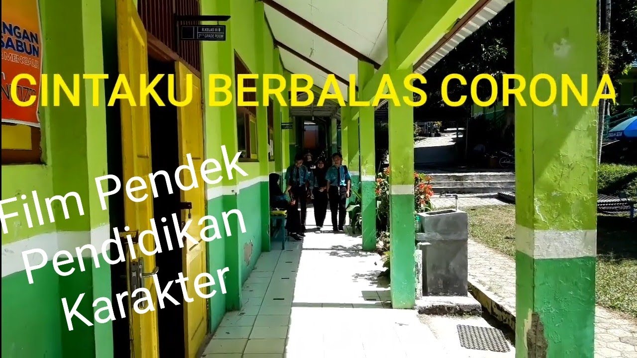 Film Pendek : CINTAKU BERBALAS CORONA