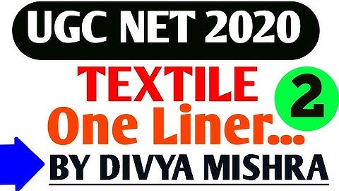 #HOME SCIENCE#TEXTILE ONE LINER/TGT/PGT/NET/JRF/RPSC/GIC/DSSSB/BHU ENTRANCE EXAM/BSC.HOME SCIENCE