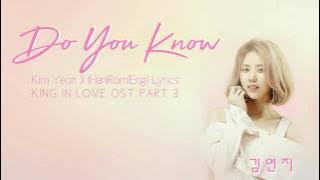 김연지 (Kim Yeon Ji) – 아시나요 (Do You Know) [Han|Rom|Eng] Lyrics The King Loves OST Part 3