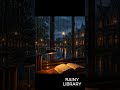 🌧️ Rainy Library | 비 오는 도서관의 밤 📚⚡ #Shorts