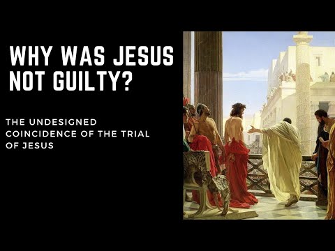 Why didn't Pilate find Jesus guilty?