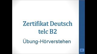 تعليم اللغة الألمانية - Hörverstehen B2 telc / تمارين سماعي الجزء السادس