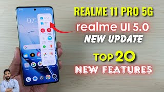 Realme 11 Pro 5G : Realme UI 5.0 Update Top 20 New Features