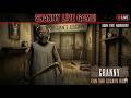 🔥 Granny Live Gameplay Hindi 😱 Scary Escape Challenge | Full Horror Stream 🎮