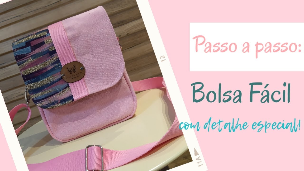 Passo a passo: Bolsa fácil com detalhe diferente na aba.