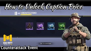 How to Earn Captain Price in CODM | Counterattack Event | How to unlock Operation in counterattack ?