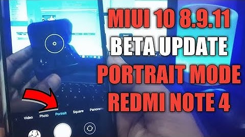 PORTRAIT MODE IN REDMI NOTE 4 MIUI 10 | MIUI 10 8.10.11 GLOBAL BETA UPDATE | NEW PORTRAIT MODE | MI