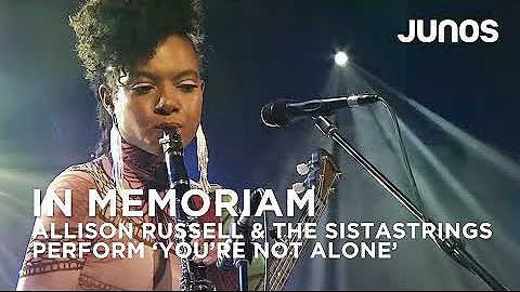 Allison Russell & the Sistastrings perform "You're Not Alone" (In Memoriam) | Juno Awards 2022