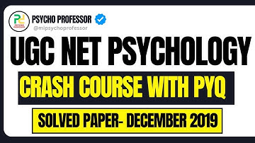UGC NET PSYCHOLOGY DECEMBER 2019 - PREVIOUS YEAR QUESTION PAPER SOLVED IN ENGLISH