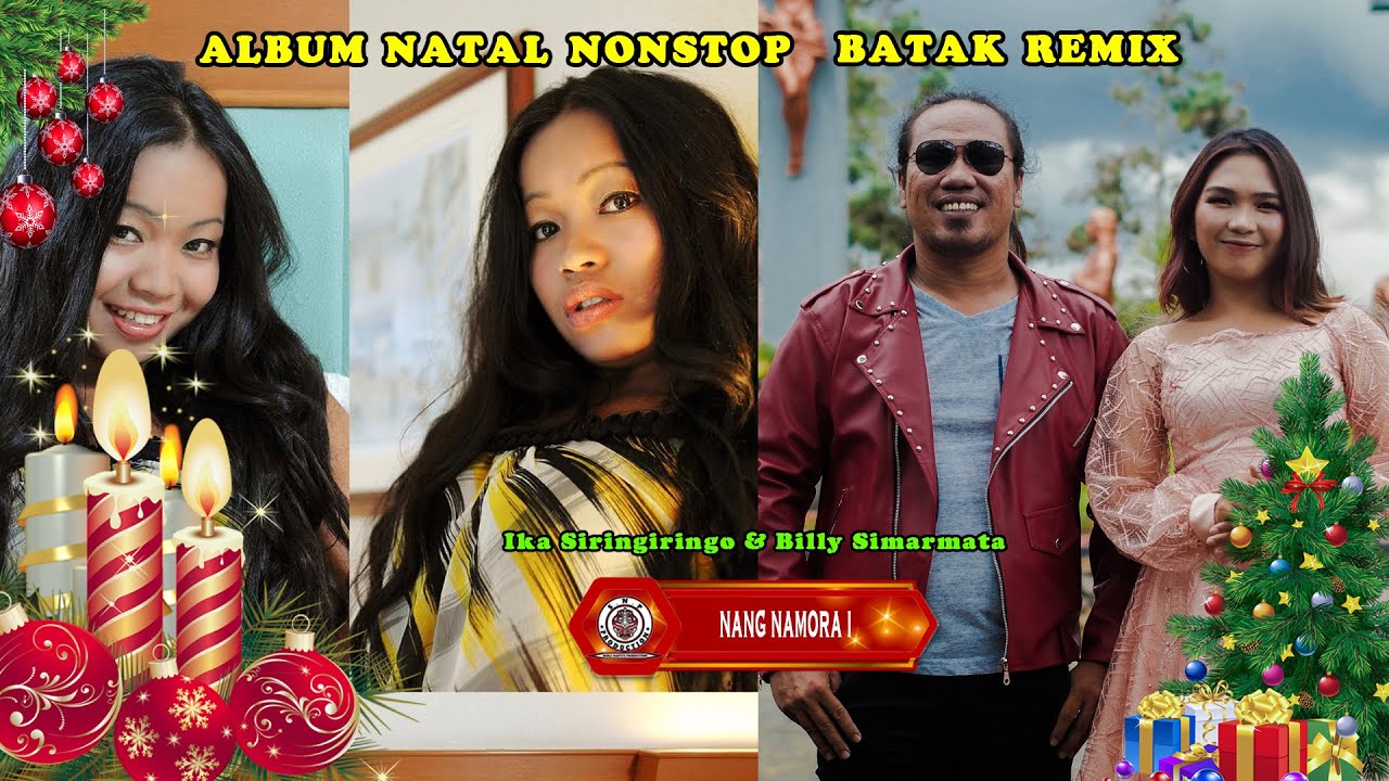 LAGU NATAL CERIA | NANG NAMORA I | (OFFICIAL MUSIC VIDIO) | IKA SIRINGORINGO FEAT BILLY SIMARMATA