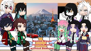 Demon Slayer react to World without Demons || Full Ver || Gacha🇺🇸