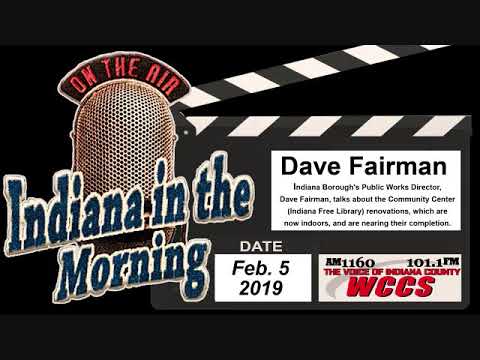 Indiana in the Morning Interview: Dave Fairman (2-5-19)