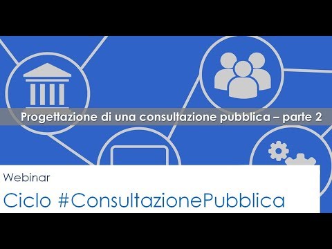 Progettare una consultazione pubblica (parte 2)